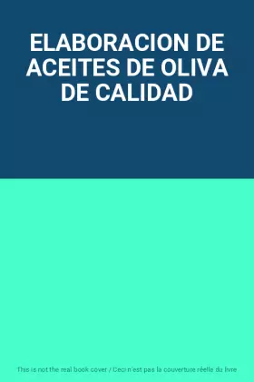 Couverture du produit · ELABORACION DE ACEITES DE OLIVA DE CALIDAD