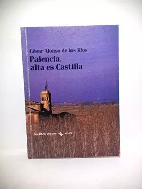 Couverture du produit · PALENCIA, ALTA ES CASTILLA