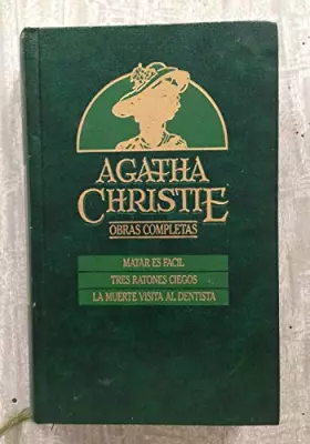 Couverture du produit · Matar es fácil. Tres ratones ciegos. La muerte visita al dentista