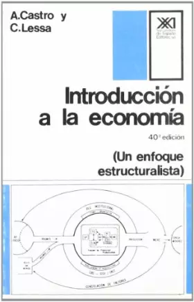 Couverture du produit · Introducción a la economía: Un enfoque estructuralista (Economía y demografía)