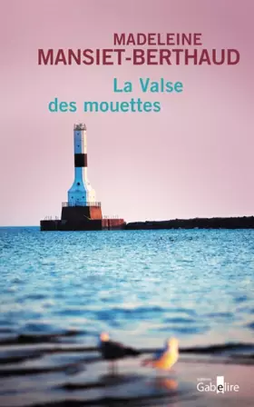 Couverture du produit · La valse des mouettes