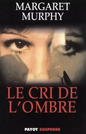 Couverture du produit · Le cri de l'ombre