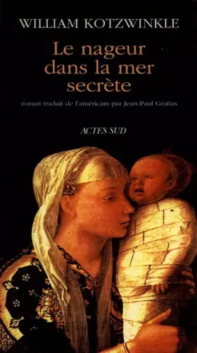 Couverture du produit · Le nageur dans la mer secrète