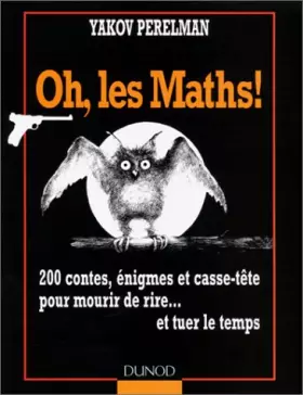 Couverture du produit · Oh, les maths ! : Arithmétique, algèbre