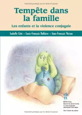 Couverture du produit · Tempête dans la famille : Les enfants et la violence conjugale