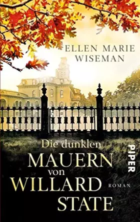 Couverture du produit · Die dunklen Mauern von Willard State: Roman