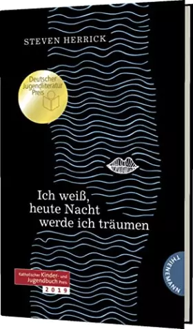 Couverture du produit · Ich weiß, heute Nacht werde ich träumen: Deutscher Jugendliteraturpreis 2019 | Katholischer Kinder- und Jugendbuchpreis 2019