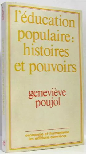 Couverture du produit · Education populaire : histoires et pouvoirs