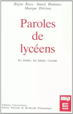 Couverture du produit · Paroles de lycéens : les études, les loisirs, l'avenir