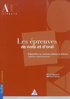 Couverture du produit · Les épreuves de note et d'oral: Préparation au concours interne et externe, Ingénieur Subdivisionnaire