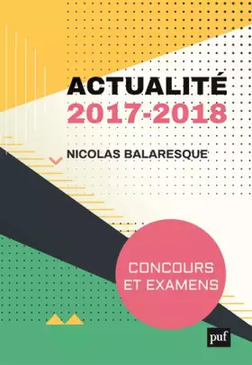Couverture du produit · Actualité 2017-2018. Concours et examens