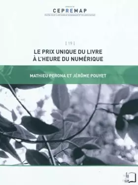 Couverture du produit · Le prix unique du livre à l'heure du numérique
