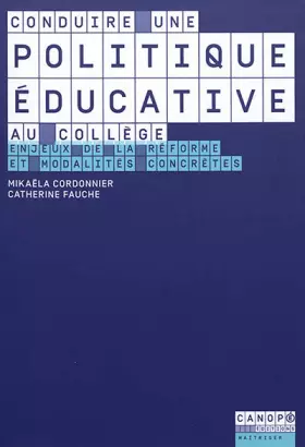 Couverture du produit · Conduire une Politique Educative au College