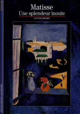 Couverture du produit · Matisse : Une splendeur inouïe