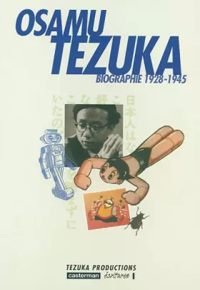 Couverture du produit · Osamu Tezuka: Biographie 1928-1945