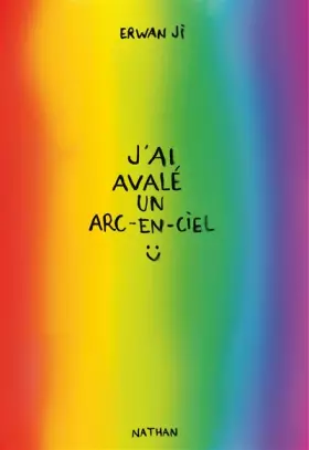 Couverture du produit · J'ai avalé un arc-en-ciel