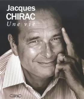 Couverture du produit · Jacques Chirac : Une vie