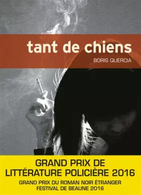 Couverture du produit · Tant de chiens -  Grand Prix de Littérature Policière 2016