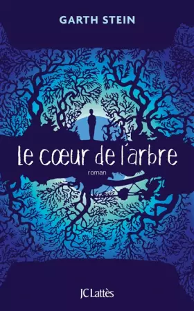 Couverture du produit · Le coeur de l'arbre