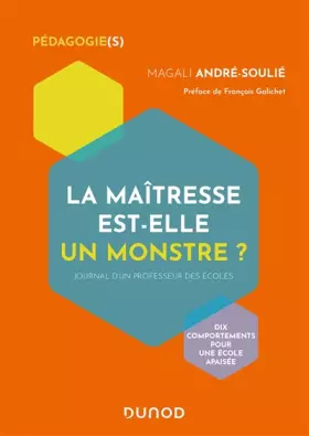 Couverture du produit · La maîtresse est-elle un monstre ? Journal d'un professeur des écoles: Journal d'un professeur des écoles
