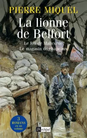 Couverture du produit · La lionne de Belfort  Le fou de Malicorne  Le magasin de chapeaux