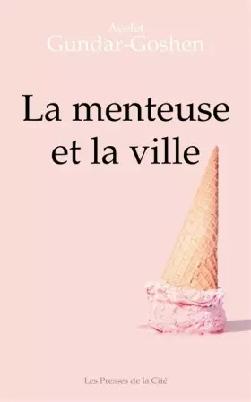 Couverture du produit · La menteuse et la ville