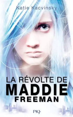 Couverture du produit · 1. La Révolte de Maddie Freeman