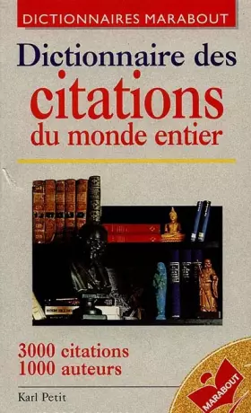 Couverture du produit · Dictionnaire des citations du monde entier. 3ème édition