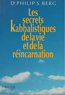 Couverture du produit · Les secrets kabbalistiques de la vie et de la réincarnation