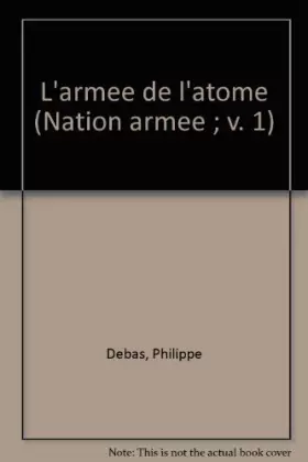 Couverture du produit · L'Armée de l'atome (Nation armée)