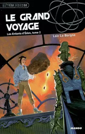 Couverture du produit · Les Enfants d'Eden, Tome 2 : Le grand voyage