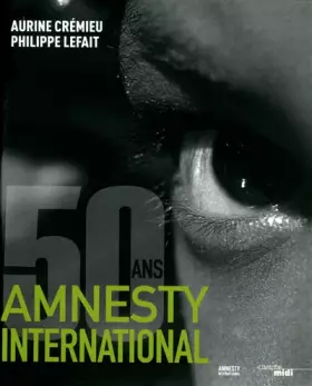 Couverture du produit · Amnesty International a 50 ans