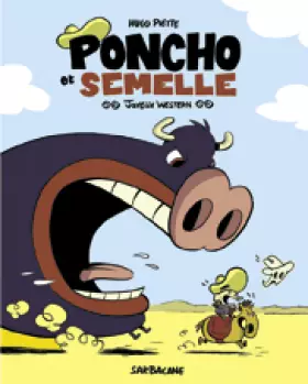 Couverture du produit · Poncho et Semelle, Tome 1 : Joyeux western