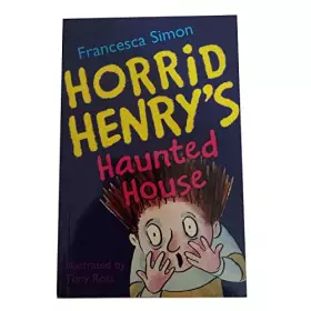 Couverture du produit · Horrid Henry's Haunted House Paperback Francesca Simon