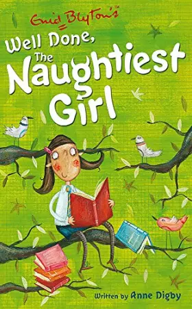 Couverture du produit · The Naughtiest Girl: 08: Well Done, The Naughtiest Girl