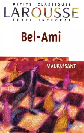 Couverture du produit · Bel Ami, texte intégral