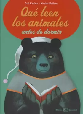 Couverture du produit · QUE LEEN LOS ANIMALES ANTES DE IR A DORMIR (INFANTIL)