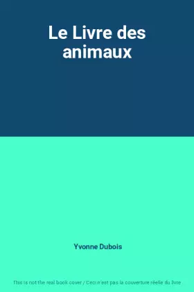 Couverture du produit · Le Livre des animaux