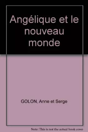 Couverture du produit · Angélique et le nouveau monde