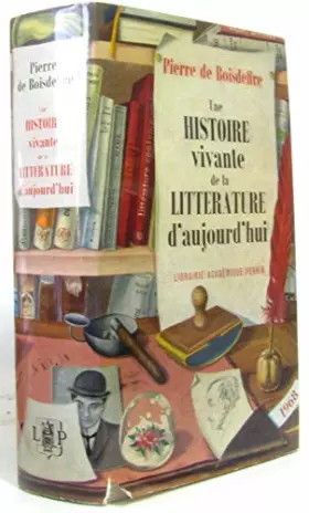 Couverture du produit · Une histoire vivante de la littérature d'aujourd'hui (1939-1968).