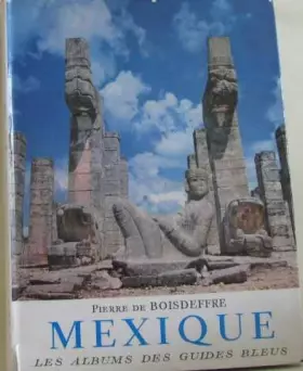 Couverture du produit · Mexique les albums des guides bleus