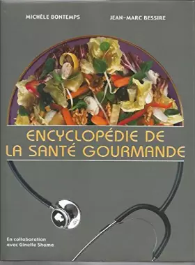 Couverture du produit · encyclopédie de la santé gourmande