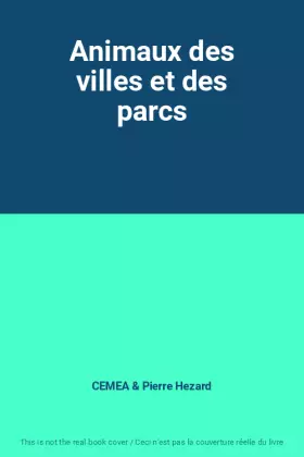 Couverture du produit · Animaux des villes et des parcs