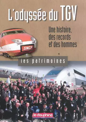 Couverture du produit · L'odyssée du TGV: Une histoire, des records et des hommes