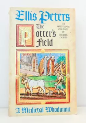 Couverture du produit · The Potter's Field: The Seventeenth Chronicle of Brother Cadfael