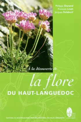 Couverture du produit · A la découverte de la Flore du Haut Languedoc