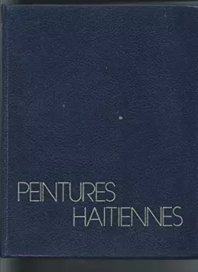 Couverture du produit · Peintures haitiennes. Texte en français - espagnol - anglais et allemand.