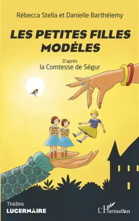 Couverture du produit · Les petites filles modèles: d'après la Comtesse de Ségur