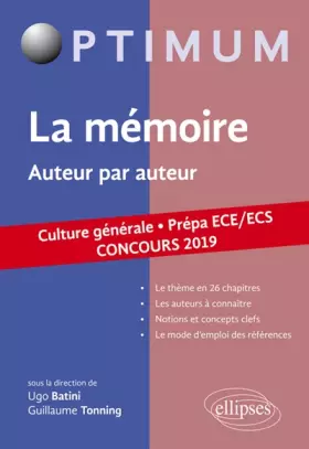 Couverture du produit · La mémoire, auteur par auteur. Prépa ECE/ECS. Concours 2019