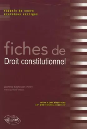 Couverture du produit · Fiches de droit constitutionnel: Rappels de cours et exercices corrigés